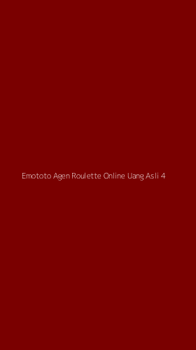 Tampilan Antarmuka Aplikasi Emototo Agen Roulette Online Uang Asli - 4