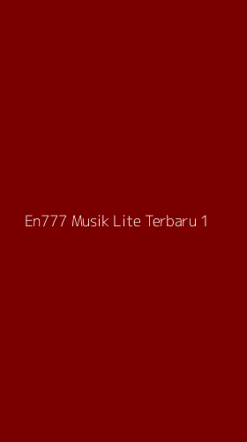 Tampilan Antarmuka Aplikasi En777 Musik Lite Terbaru - 1