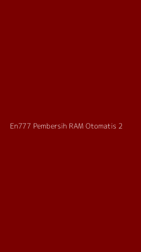 Tampilan Antarmuka Aplikasi En777 Pembersih Ram Otomatis - 2