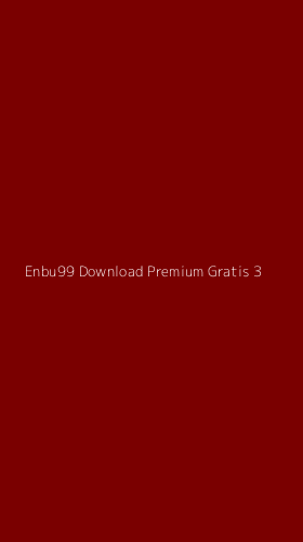 Tampilan Antarmuka Aplikasi Enbu99 Download Premium Gratis - 3