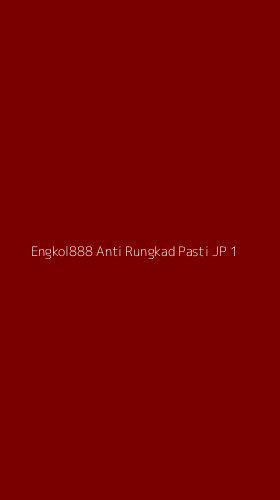 Tampilan Antarmuka Aplikasi Engkol888 Anti Rungkad Pasti Jp - 1