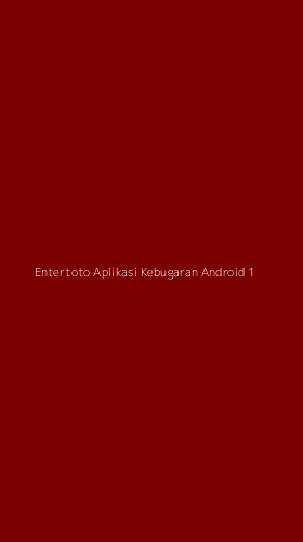 Tampilan Antarmuka Aplikasi Entertoto Aplikasi Kebugaran Android - 1