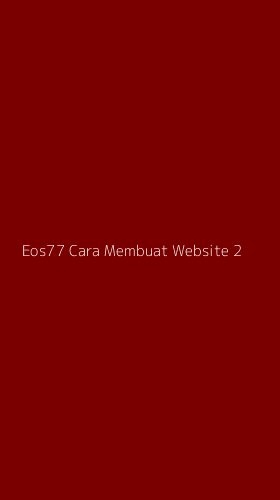 Tampilan Antarmuka Aplikasi Eos77 Cara Membuat Website - 2