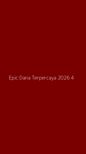 Tampilan Antarmuka Aplikasi Epic Dana Terpercaya 2026 - 4