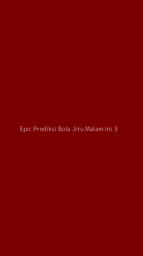 Tampilan Antarmuka Aplikasi Epic Prediksi Bola Jitu Malam Ini - 3