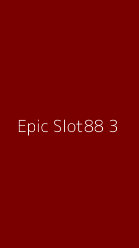 Tampilan Antarmuka Aplikasi Epic Slot88 - 3