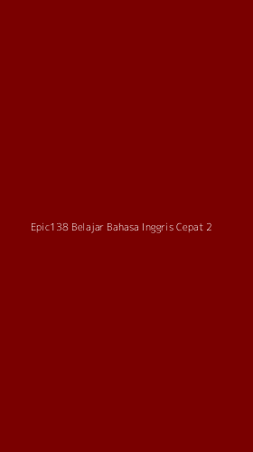 Tampilan Antarmuka Aplikasi Epic138 Belajar Bahasa Inggris Cepat - 2