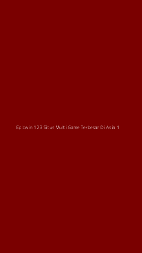 Tampilan Antarmuka Aplikasi Epicwin 123 Situs Multi Game Terbesar Di Asia - 1