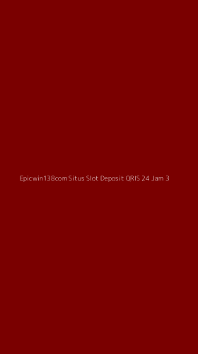 Tampilan Antarmuka Aplikasi Epicwin138com Situs Slot Deposit Qris 24 Jam - 3