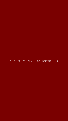 Tampilan Antarmuka Aplikasi Epik138 Musik Lite Terbaru - 3