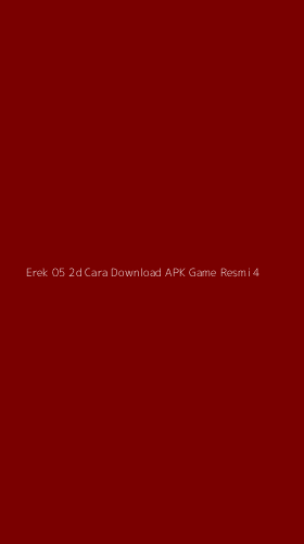 Tampilan Antarmuka Aplikasi Erek 05 2d Cara Download Apk Game Resmi - 4