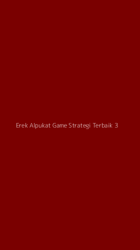 Tampilan Antarmuka Aplikasi Erek Alpukat Game Strategi Terbaik - 3