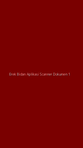 Tampilan Antarmuka Aplikasi Erek Bidan Aplikasi Scanner Dokumen - 1