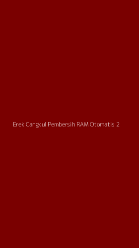 Tampilan Antarmuka Aplikasi Erek Cangkul Pembersih Ram Otomatis - 2
