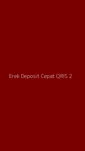 Tampilan Antarmuka Aplikasi Erek Deposit Cepat Qris - 2