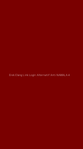 Tampilan Antarmuka Aplikasi Erek Elang Link Login Alternatif Anti Nawala - 4