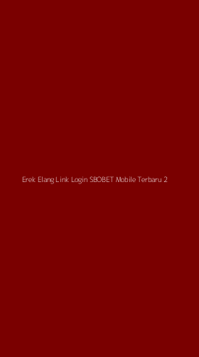 Tampilan Antarmuka Aplikasi Erek Elang Link Login Sbobet Mobile Terbaru - 2