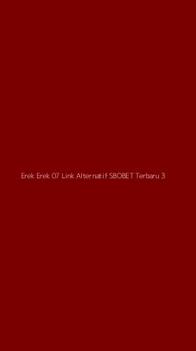 Tampilan Antarmuka Aplikasi Erek Erek 07 Link Alternatif Sbobet Terbaru - 3
