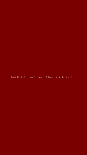 Tampilan Antarmuka Aplikasi Erek Erek 11 Link Alternatif Resmi Anti Blokir - 3
