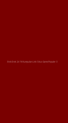 Tampilan Antarmuka Aplikasi Erek Erek 2d 14 Kumpulan Link Situs Game Populer - 3