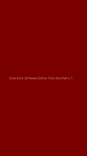 Tampilan Antarmuka Aplikasi Erek Erek 2d Nanas Editor Foto Aesthetic - 1