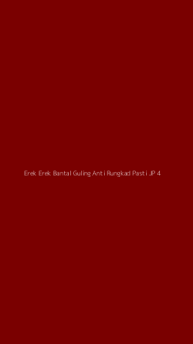 Tampilan Antarmuka Aplikasi Erek Erek Bantal Guling Anti Rungkad Pasti Jp - 4