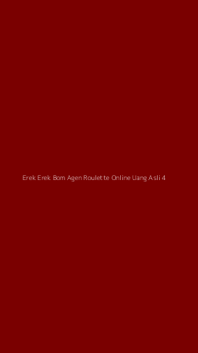 Tampilan Antarmuka Aplikasi Erek Erek Bom Agen Roulette Online Uang Asli - 4