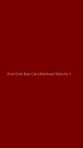 Tampilan Antarmuka Aplikasi Erek Erek Bom Cara Membuat Website - 1