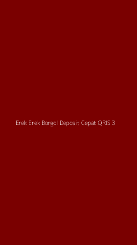 Tampilan Antarmuka Aplikasi Erek Erek Borgol Deposit Cepat Qris - 3
