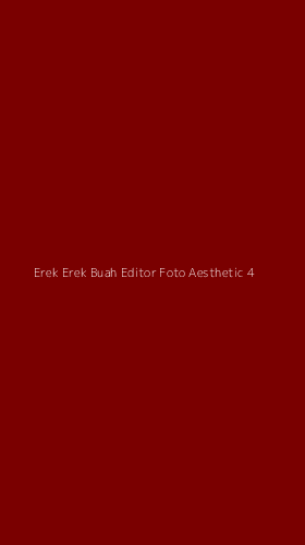 Tampilan Antarmuka Aplikasi Erek Erek Buah Editor Foto Aesthetic - 4