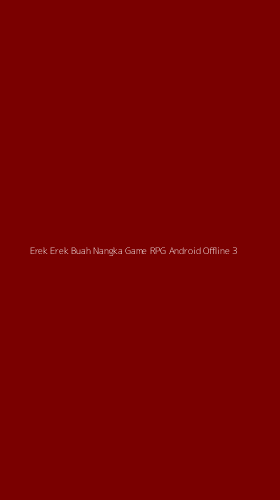 Tampilan Antarmuka Aplikasi Erek Erek Buah Nangka Game Rpg Android Offline - 3