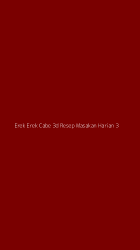 Tampilan Antarmuka Aplikasi Erek Erek Cabe 3d Resep Masakan Harian - 3