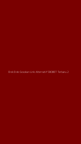 Tampilan Antarmuka Aplikasi Erek Erek Gosokan Link Alternatif Sbobet Terbaru - 2