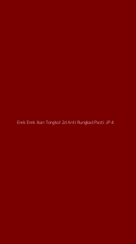 Tampilan Antarmuka Aplikasi Erek Erek Ikan Tongkol 2d Anti Rungkad Pasti Jp - 4