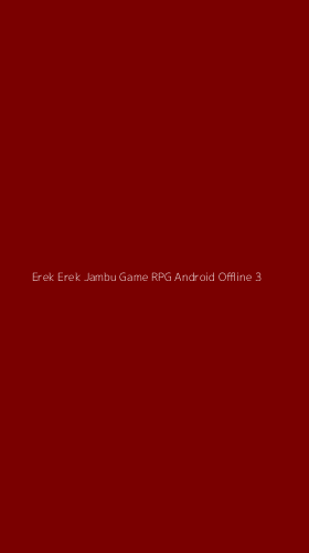 Tampilan Antarmuka Aplikasi Erek Erek Jambu Game Rpg Android Offline - 3