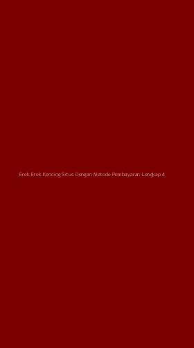 Tampilan Antarmuka Aplikasi Erek Erek Kencing Situs Dengan Metode Pembayaran Lengkap - 4