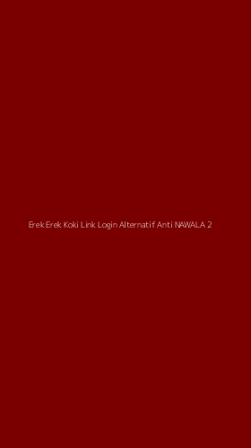 Tampilan Antarmuka Aplikasi Erek Erek Koki Link Login Alternatif Anti Nawala - 2