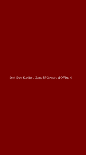 Tampilan Antarmuka Aplikasi Erek Erek Kue Bolu Game Rpg Android Offline - 4
