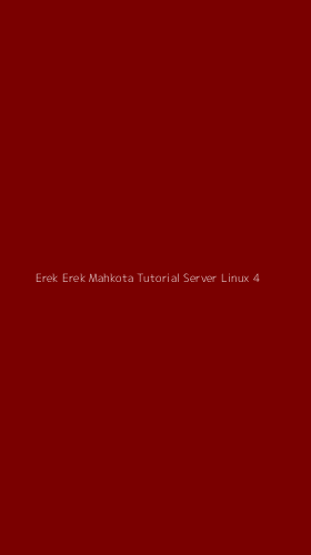Tampilan Antarmuka Aplikasi Erek Erek Mahkota Tutorial Server Linux - 4
