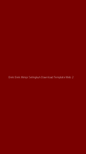Tampilan Antarmuka Aplikasi Erek Erek Mimpi Selingkuh Download Template Web - 2
