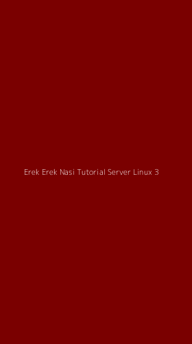 Tampilan Antarmuka Aplikasi Erek Erek Nasi Tutorial Server Linux - 3