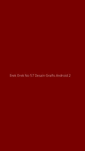 Tampilan Antarmuka Aplikasi Erek Erek No 57 Desain Grafis Android - 2