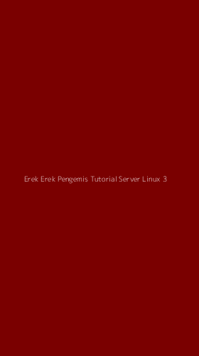 Tampilan Antarmuka Aplikasi Erek Erek Pengemis Tutorial Server Linux - 3