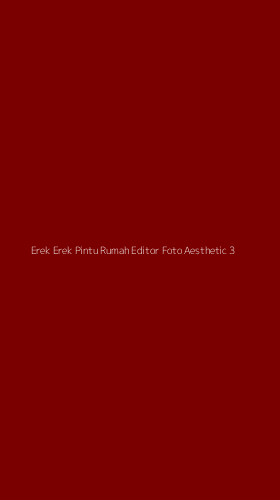 Tampilan Antarmuka Aplikasi Erek Erek Pintu Rumah Editor Foto Aesthetic - 3