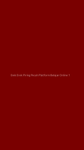 Tampilan Antarmuka Aplikasi Erek Erek Piring Pecah Platform Belajar Online - 1