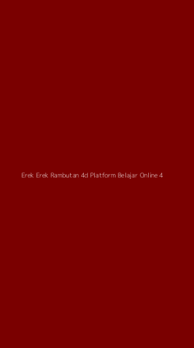 Tampilan Antarmuka Aplikasi Erek Erek Rambutan 4d Platform Belajar Online - 4