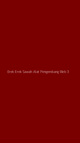 Tampilan Antarmuka Aplikasi Erek Erek Sawah Alat Pengembang Web - 3