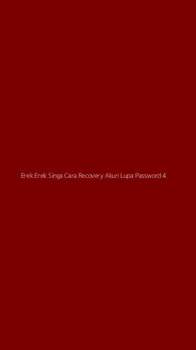 Tampilan Antarmuka Aplikasi Erek Erek Singa Cara Recovery Akun Lupa Password - 4