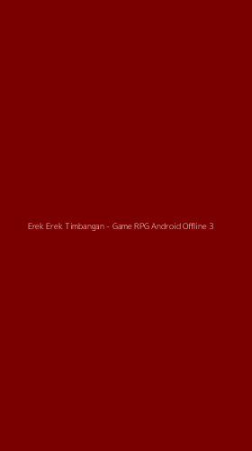 Tampilan Antarmuka Aplikasi Erek Erek Timbangan - Game RPG Android Offline - 3