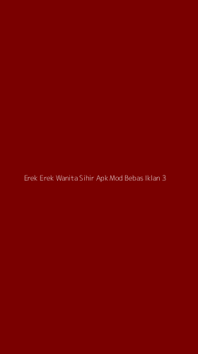 Tampilan Antarmuka Aplikasi Erek Erek Wanita Sihir Apk Mod Bebas Iklan - 3